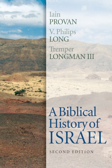 A Biblical History of Israel, Second Edition, Paperback / softback Book