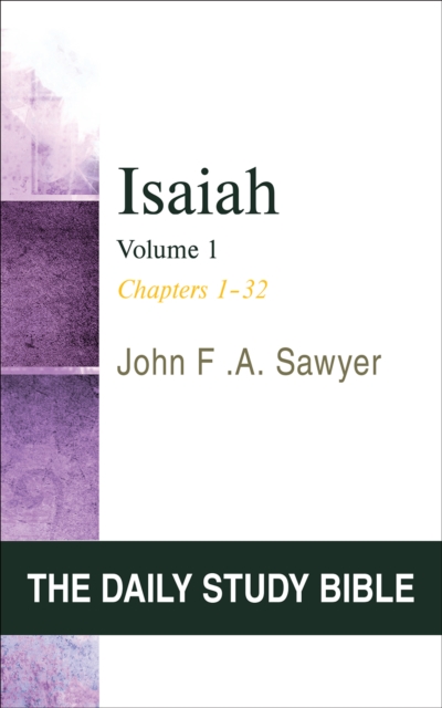 Isaiah, Volume 1 : Chapters 1-32, Paperback / softback Book