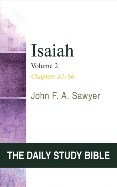 Isaiah, Volume 2 : Chapters 33-66, Paperback / softback Book