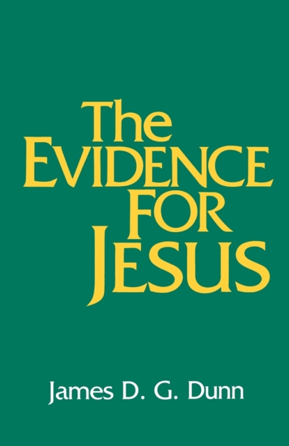 The Evidence for Jesus, Paperback / softback Book