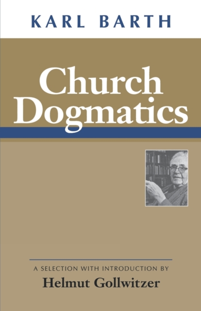 Church Dogmatics, Paperback / softback Book