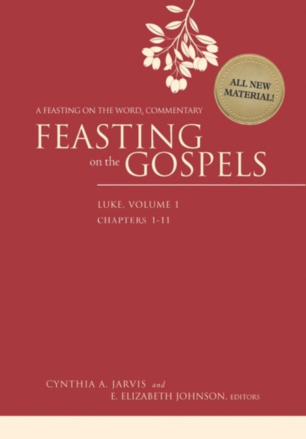 Feasting on the Gospels--Luke, Volume 1 : A Feasting on the Word Commentary, Paperback / softback Book