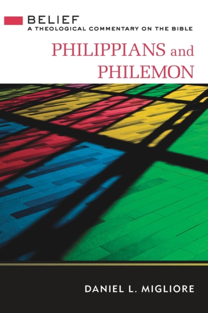 Philippians and Philemon : Belief, Paperback / softback Book