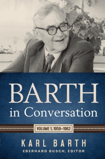 Barth in Conversation, Paperback Book