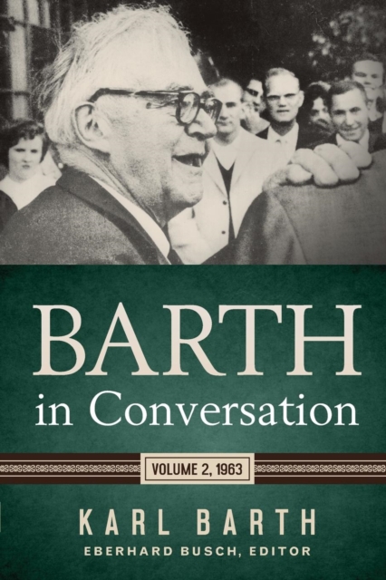 Barth in Conversation : Volume 2, Paperback / softback Book