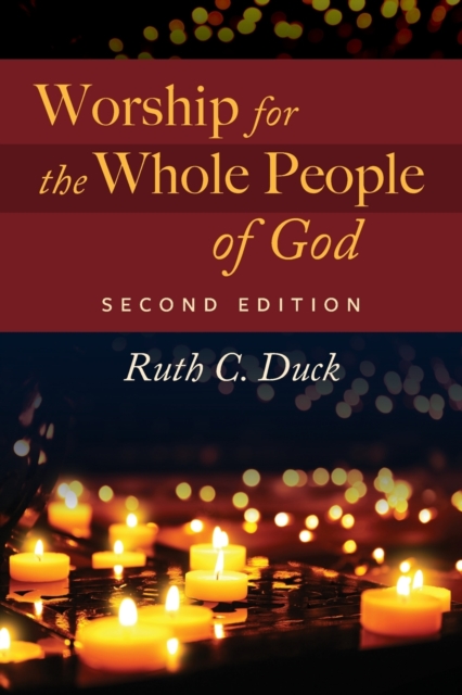 Worship for the Whole People of God, Second Edition, Paperback / softback Book