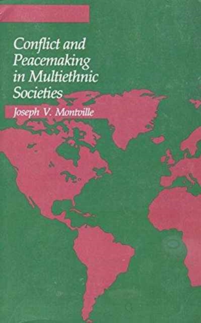 Conflict and Peacemaking in Multiethnic Societies, Paperback / softback Book