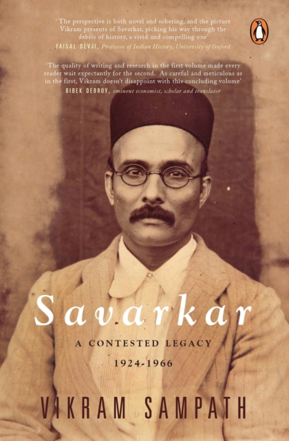Savarkar (Part 2) : A Contested Legacy, 1924-1966, Hardback Book