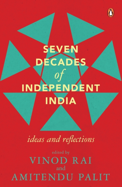 Seven Decades of Independent India, Hardback Book