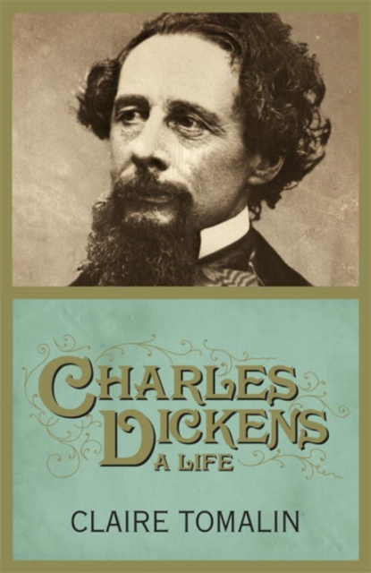 Charles Dickens : A Life, Hardback Book