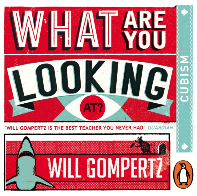 What Are You Looking At? (Audio Series) : Cubism, eAudiobook MP3 eaudioBook