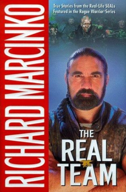 Rogue Warrior: the Real Team, Hardback Book