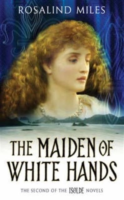 Isolde 2: The Maiden Of White Hands, Paperback / softback Book
