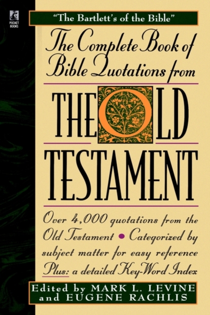 The Complete Book of Bible Quotations from the Old Testament, Paperback / softback Book