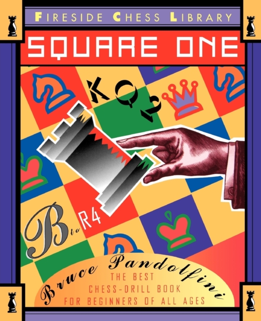 Square One : A Chess Drill Book for Beginners, Paperback / softback Book