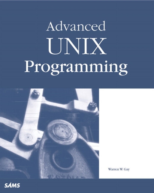 Advanced UNIX Programming, Paperback / softback Book