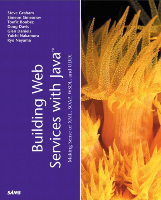 Building Web Services with Soap, Xml and Uddi, Paperback Book