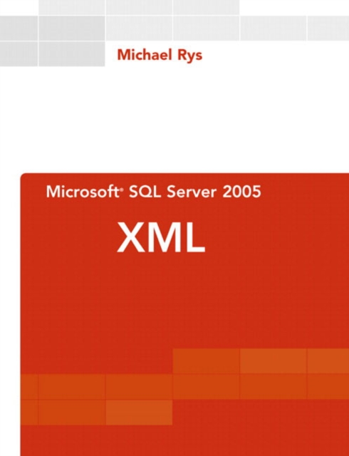 Microsoft SQL Server 2005 XML, Paperback Book