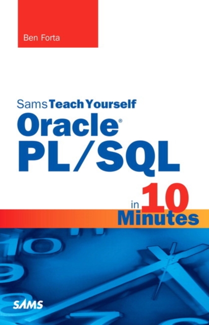 Oracle PL/SQL in 10 Minutes, Sams Teach Yourself, Paperback / softback Book