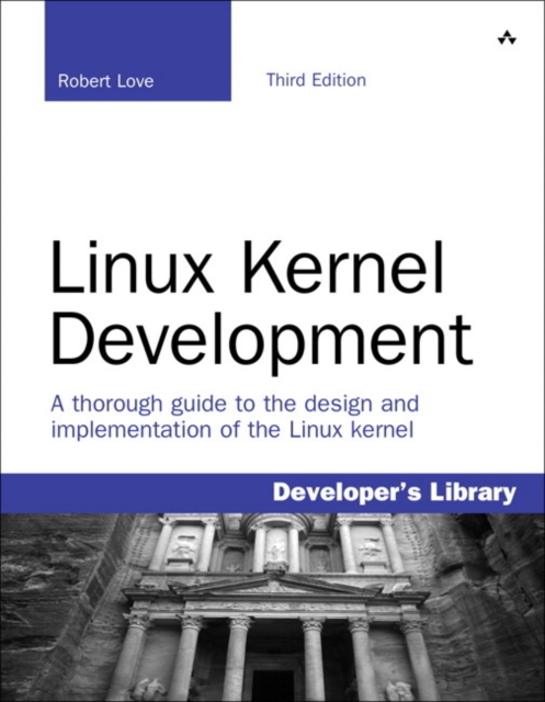 Linux Kernel Development, Paperback / softback Book