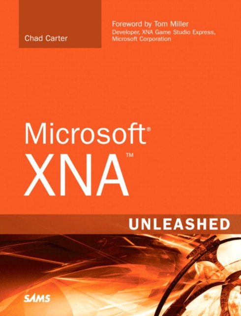 Microsoft XNA Unleashed : Graphics and Game Programming for Xbox 360 and Windows, Mixed media product Book