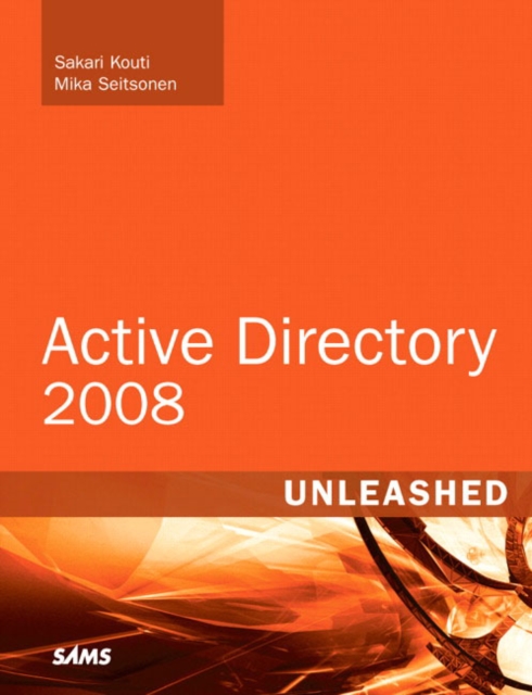 Active Directory 2008 Unleashed, Paperback Book