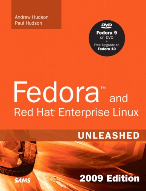 Fedora and Red Hat Enterprise Linux Unleashed : Covering Fedora 12, Centos 5.3 and Red Hat Enterprise Linux 5, Mixed media product Book