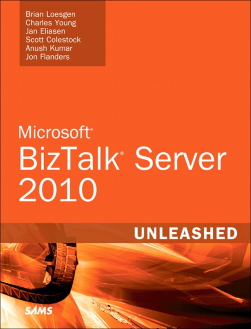Microsoft BizTalk Server 2010 Unleashed, Paperback Book