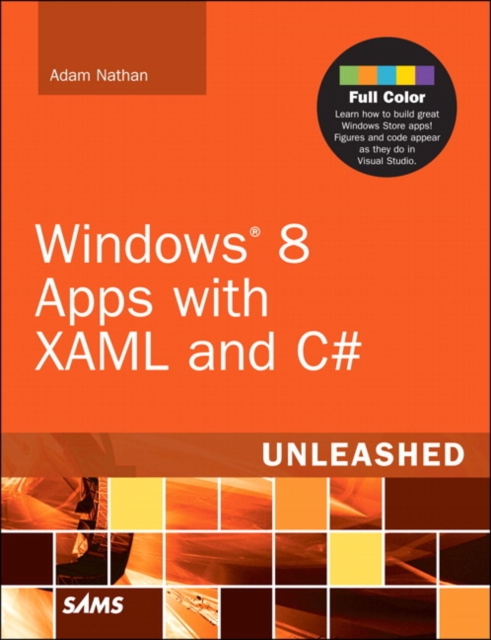 Windows 8 Apps with XAML and C# Unleashed, Paperback / softback Book