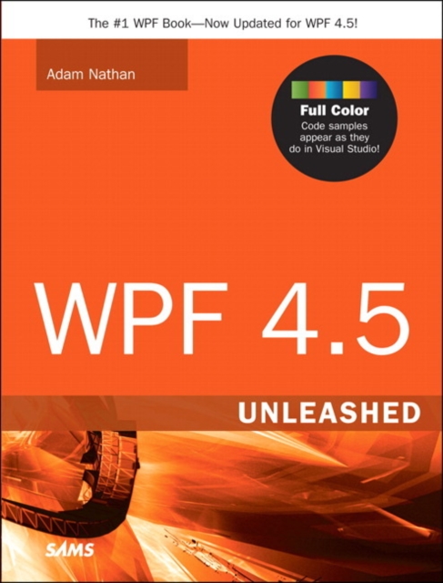 WPF 4.5 Unleashed, Paperback / softback Book