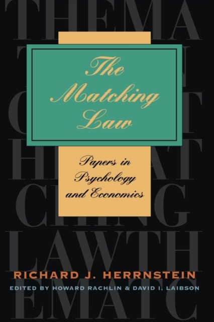 The Matching Law : Papers in Psychology and Economics, Paperback / softback Book