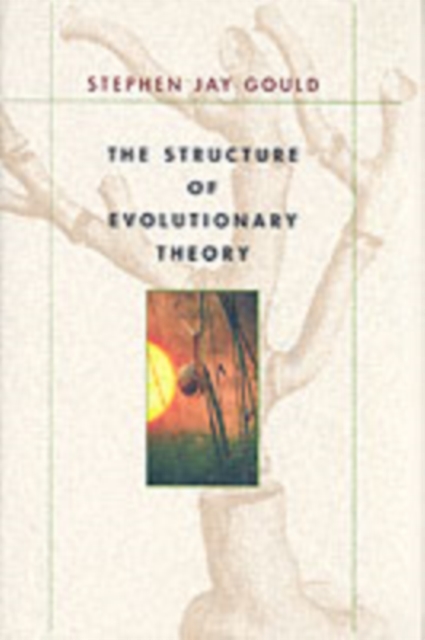The Structure of Evolutionary Theory, Hardback Book