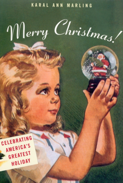 Merry Christmas! : Celebrating America’s Greatest Holiday, Paperback / softback Book