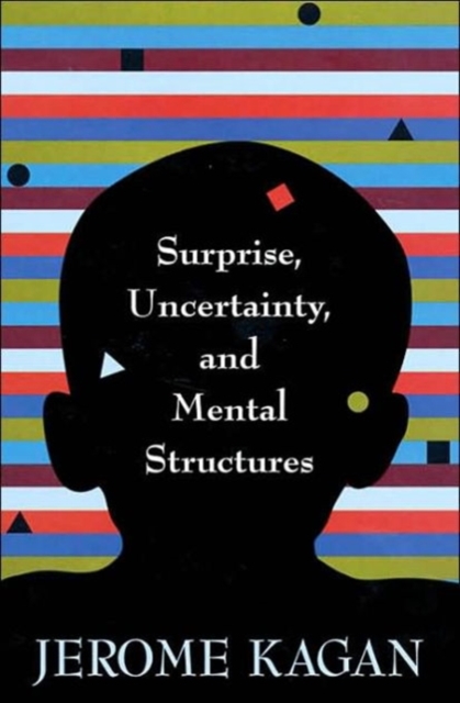 Surprise, Uncertainty, and Mental Structures, Hardback Book