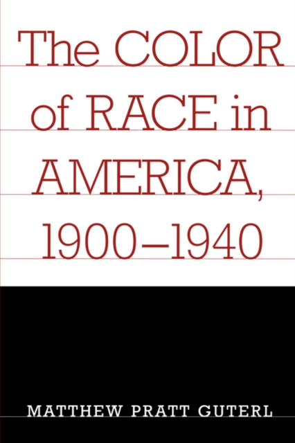 The Color of Race in America, 1900-1940, Paperback / softback Book