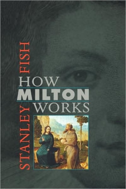 How Milton Works, Paperback / softback Book