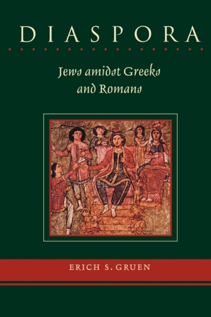 Diaspora : Jews amidst Greeks and Romans, Paperback / softback Book
