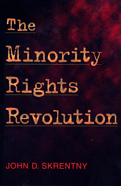 The Minority Rights Revolution, Paperback / softback Book