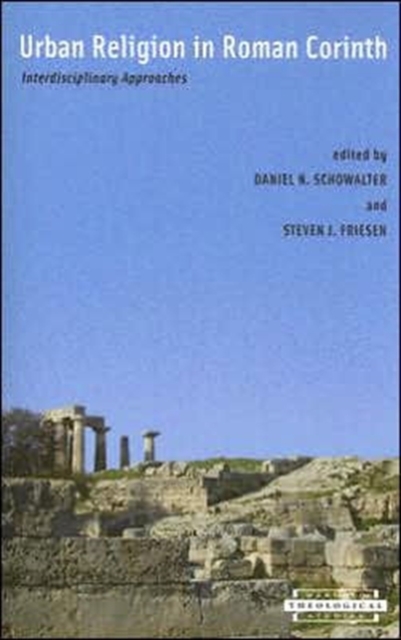 Urban Religion in Roman Corinth : Interdisciplinary Approaches, Paperback / softback Book