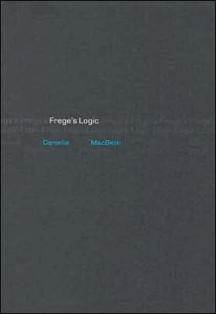 Frege's Logic, Hardback Book