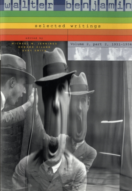 Walter Benjamin: Selected Writings : 2, Paperback / softback Book