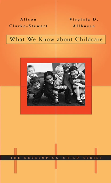 What We Know about Childcare, Hardback Book