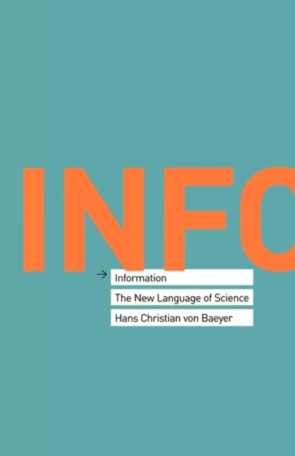 Information : The New Language of Science, Paperback Book