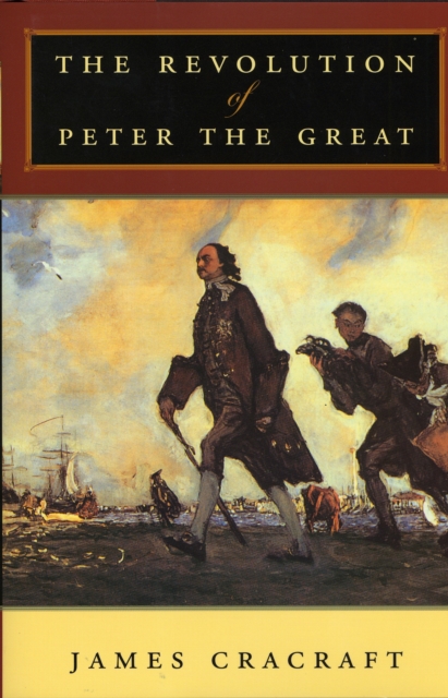 The Revolution of Peter the Great, Paperback / softback Book