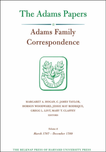 Adams Family Correspondence : Volume 8, Hardback Book