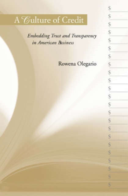 A Culture of Credit : Embedding Trust and Transparency in American Business, Hardback Book