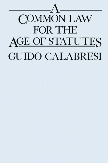 A Common Law for the Age of Statutes, PDF eBook