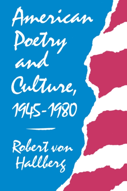 American Poetry and Culture, 1945-1980, Paperback / softback Book