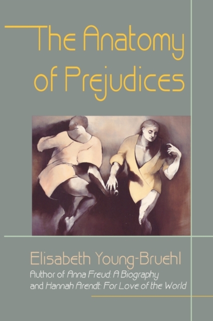 The Anatomy of Prejudices, Paperback / softback Book