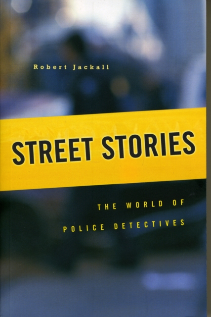 Street Stories : The World of Police Detectives, Paperback / softback Book